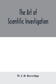 The art of scientific investigation