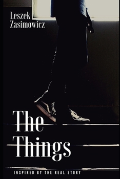 Paperback The Things: Inspired by the real story Book