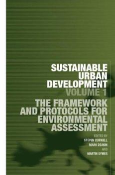 Paperback Sustainable Urban Development Volume 1: The Framework and Protocols for Environmental Assessment Book