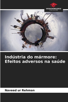 Paperback Indústria do mármore: Efeitos adversos na saúde [Portuguese] Book