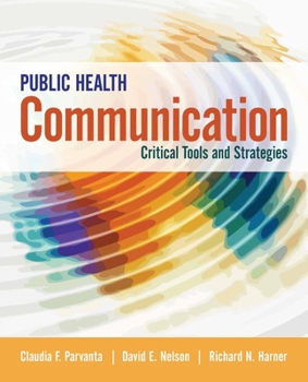 Paperback Public Health Communication: Critical Tools and Strategies Book