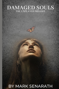 Paperback Damaged Souls: The unplayed Melody [Large Print] Book