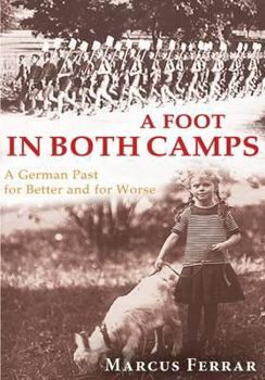 Paperback A Foot in Both Camps Book