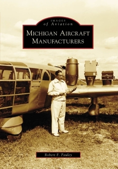Paperback Michigan Aircraft Manufacturers Book