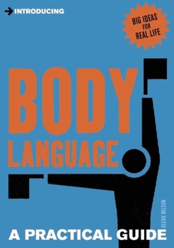 Introducing Body Language: A Practical Guide - Book  of the Introducing: The Practical Guides