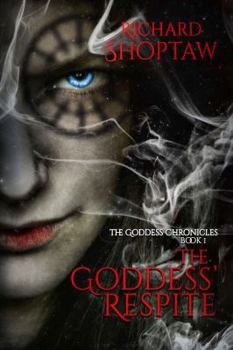 Paperback The Goddess' Respite (The Goddess Chronicles) Book