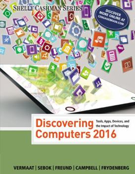 Paperback Discovering Computers (C)2016 Book