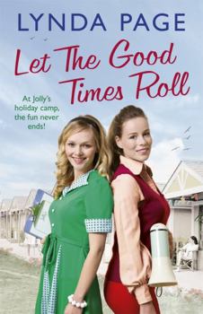 Hardcover Let the Good Times Roll: At Jolly's holiday camp, the fun never ends! (Jolly series, Book 3) Book