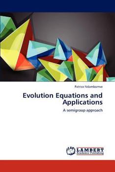 Paperback Evolution Equations and Applications Book