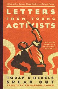 Paperback Letters from Young Activists: Today's Rebels Speak Out Book