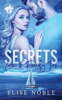 Paperback Secrets, Lies, and Family Ties Book