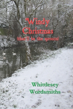 Paperback Windy Christmas: (that'll be the sprouts) Book