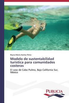 Paperback Modelo de sustentabilidad turística para comunidades costeras [Spanish] Book
