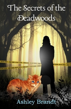 Paperback The Secrets of the Deadwoods Book