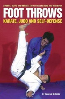 Paperback Foot Throws: Karate, Judo and Self-Defense Book