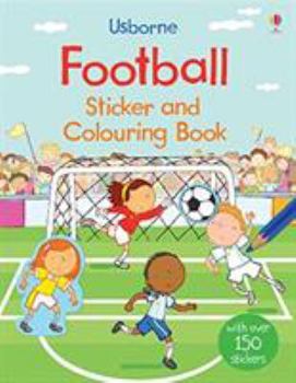 FOOTBALL STICKER AND COLOURING BOOK - Book  of the Sticker and Colouring Books