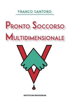 Paperback Pronto soccorso multidimensionale [Italian] Book