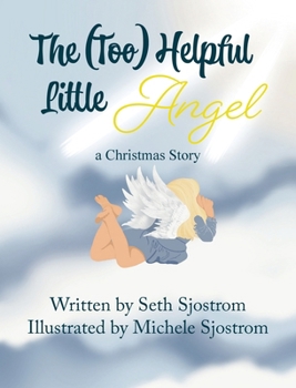 Hardcover The Too Helpful Little Angel Book