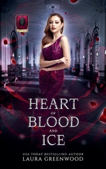 Heart of Blood and Ice (House of Blood and Roses) - Book #3 of the House of Blood and Roses