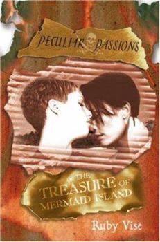 Paperback Peculiar Passions: Or the Treasure of Mermaid Island Book