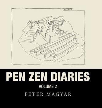 Hardcover Pen Zen Diaries: Volume Two Book