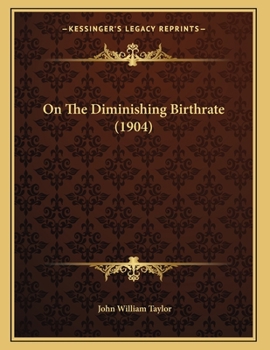 Paperback On The Diminishing Birthrate (1904) Book