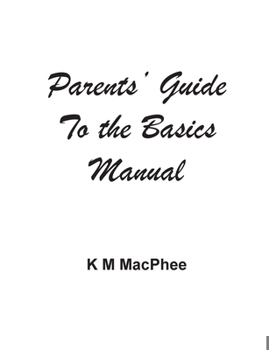 Paperback Parents' Guide to the Basics Manual Book