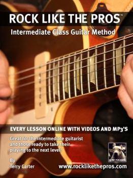 Paperback Rock Like The Pros Intermediate Class Guitar Method Book