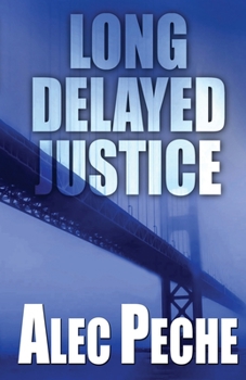Paperback Long Delayed Justice Book
