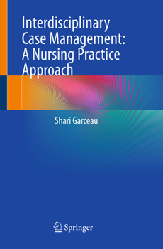 Paperback Interdisciplinary Case Management: A Nursing Practice Approach Book