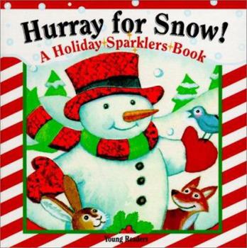 Hurray for Snow!: A Holiday Sparklers Book