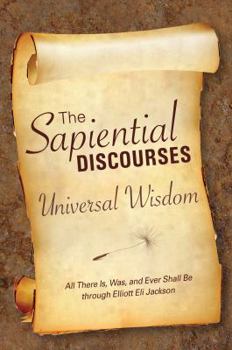 Paperback The Sapiential Discourses: Universal Wisdom Book