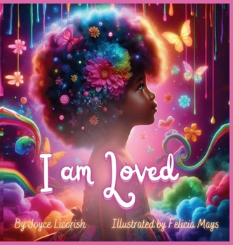 Hardcover I am Loved: Daily Affirmations for Your Little Princess Book