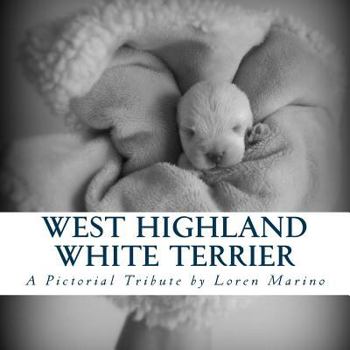 Paperback West Highland White Terrier: A Pictorial Tribute Book