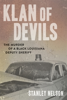 Hardcover Klan of Devils: The Murder of a Black Louisiana Deputy Sheriff Book