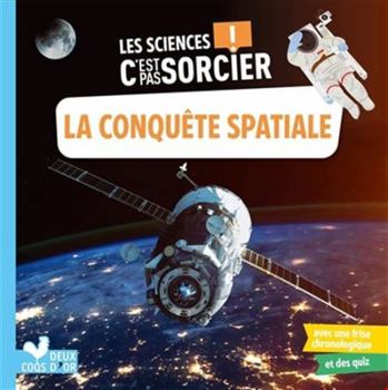 Paperback Les sciences C'est pas sorcier - La conquête spatiale [French] Book