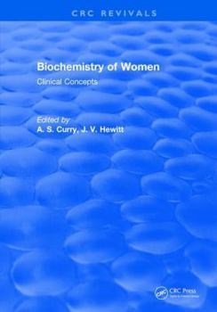 Hardcover Biochemistry of Women: Clinical Concepts Book