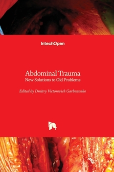 Hardcover Abdominal Trauma - New Solutions to Old Problems Book