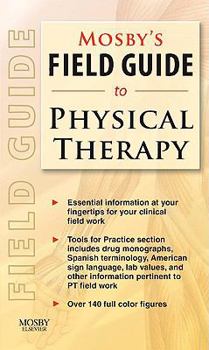Paperback Mosby's Field Guide to Physical Therapy Book