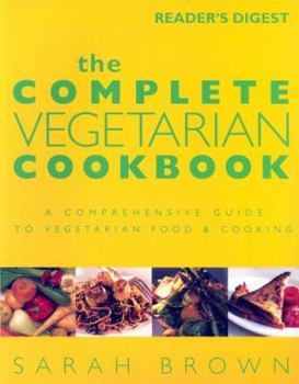 Paperback The Complete Vegetarian Cookbook. Sarah Brown Book