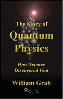 Paperback The Story of Quantum Physics Book