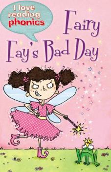 Paperback Fairy Fay's Bad Day Book