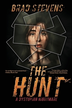 Paperback The Hunt: A Dystopian Nightmare Book