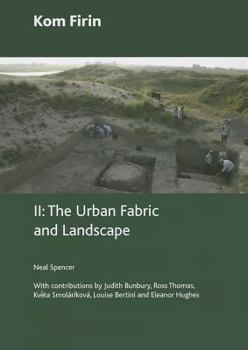 Paperback Kom Firin: Volume II - The Urban Fabric and Landscape Book