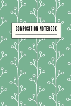 Composition Notebook: College Ruled 6" x 9" Lovely Writing Notes Journal,Office,Kids,School and college student.