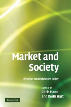 Paperback Market and Society: The Great Transformation Today Book