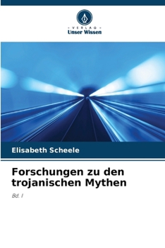 Paperback Forschungen zu den trojanischen Mythen [German] Book