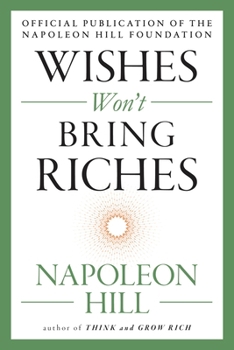 Paperback Wishes Won't Bring Riches Book
