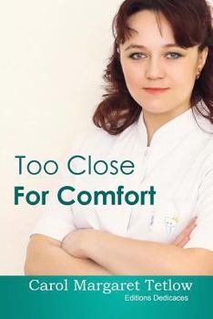 Paperback Too Close For Comfort Book