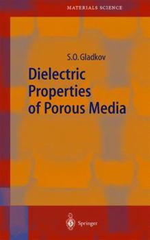 Hardcover Dielectric Properties of Porous Media Book